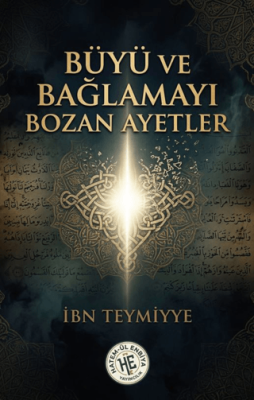 Büyü ve Bağlamayı Bozan Ayetler - 1