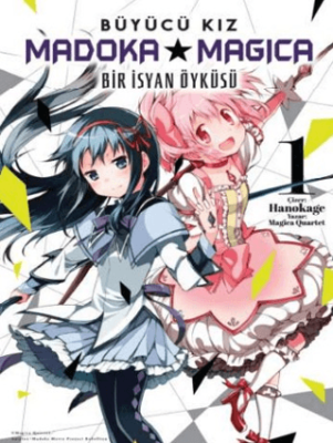 Büyücü Kız Madoka Magica - Bir İsyan Öyküsü Cilt 1 - 1