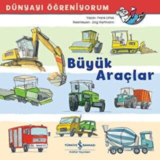 Büyük Araçlar - Dünyayı Öğreniyorum - 1