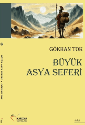 Büyük Asya Seferi - Karizma Yayınları
