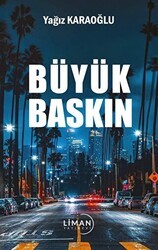 Büyük Baskın - Liman Yayınevi