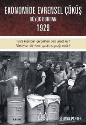 Ekonomide Evrensel Çöküş - Büyük Buhran 1929 - 1
