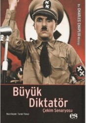 Büyük Diktatör - Çekim Senaryosu - Bir Charlie Chaplin Klasiği - Es Yayınları