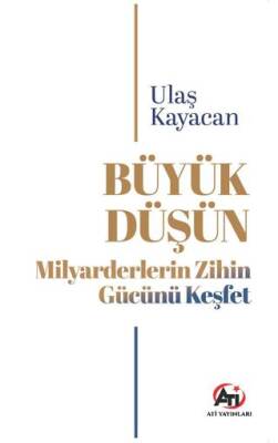 Büyük Düşün Milyarderlerin Zihin Gücünü Keşfet - 1