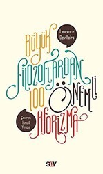 Büyük Filozoflardan 100 Önemli Aforizma - Say Yayınları