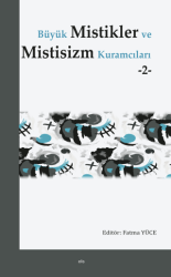 Büyük Mistikler ve Mistisizm Kuramcıları -2- - Elis Yayınları