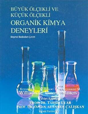 Büyük Ölçekli ve Küçük Ölçekli Organik Kimya Deneyleri - 1