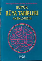 Büyük Rüya Tabirleri Ansiklopedisi - Huzur Yayınevi