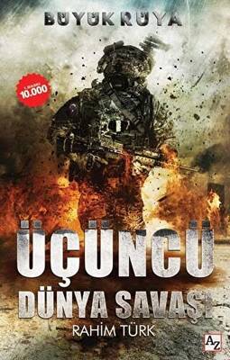 Büyük Rüya - Üçüncü Dünya Savaşı - 1