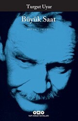 Büyük Saat - Bütün Şiirleri - Yapı Kredi Yayınları