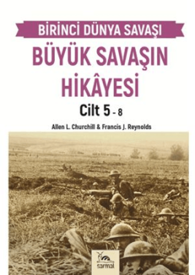 Büyük Savaşın Hikayesi Cilt 5 - 1