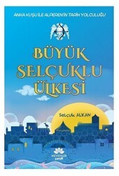 Büyük Selçuklu Ülkesi - Mevsimler Kitap