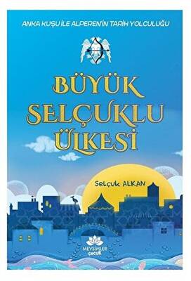 Büyük Selçuklu Ülkesi - 1