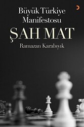 Büyük Türkiye Manifestosu Şah Mat - Cinius Yayınları