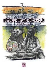 Büyük Umutlar Müzikholü - Nota Bene Yayınları