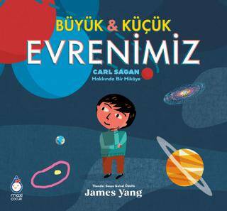 Büyük ve Küçük Evrenimiz: Carl Sagan Hakkında Bir Hikaye - 1