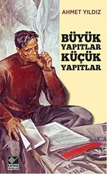 Büyük Yapıtlar Küçük Yapıtlar - Kaynak Yayınları