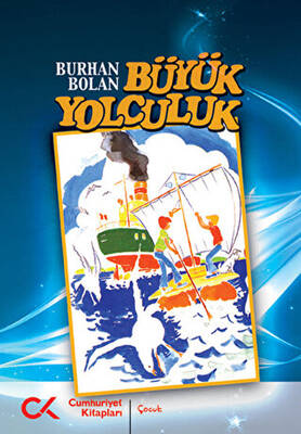 Büyük Yolculuk - 1