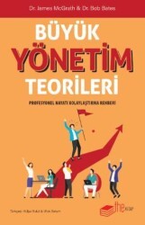 Büyük Yönetim Teorileri Profesyonel Hayatı Kolaylaştırma Rehberi - The Kitap
