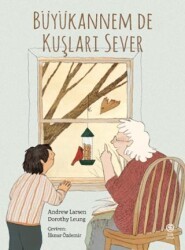 Büyükannem De Kuşları Sever - Sia Kitap