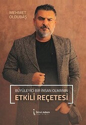 Büyüleyici Bir İnsan Olmanın Etkili Reçetesi - İkinci Adam Yayınları