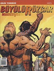 Büyülü Rüzgar Sayı: 84 Çelik Yumruk - Lal Kitap