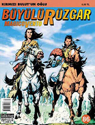 Büyülü Rüzgar Sayı: 86 Kırmızı Bulut’un Oğlu - 1