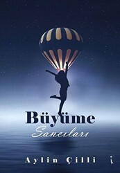 Büyüme Sancıları - İkinci Adam Yayınları