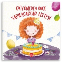 Büyümeden Önce Yapılacaklar Listesi - US Yayınları