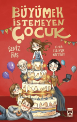 Büyümek İstemeyen Çocuk - İlk Genç Timaş