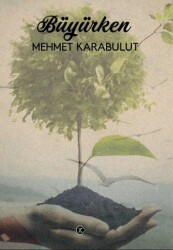 Büyürken - Kafe Kültür Yayıncılık