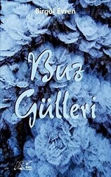 Buz Gülleri - Kuytu Yayınları