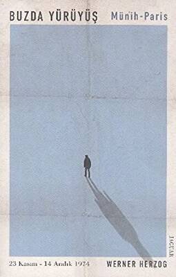 Buzda Yürüyüş - Münih-Paris - 1