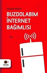 Buzdolabım İnternet Bağımlısı - Cezve Kitap