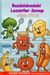 Buzdolabındaki Lezzetler Savaşı - Özlem Yayınevi