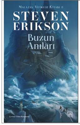 Buzun Anıları - Malazan Yitikler Kitabı 3 - 1