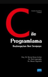 C ile Programlama - Başlangıçtan İleri Seviyeye - Nobel Akademik Yayıncılık