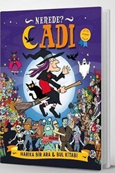 Cadı Nerede? - Dahi Olacak Çocuk Yayınları