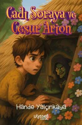 Cadı Soraya ve Cesur Arion - 1