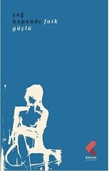 Çağ Kapandı - Klaros Yayınları