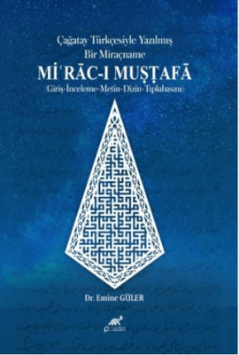 Çağatay Türkçesiyle Yazılmış Bir Miraçname: Miʿrac-ı Mustafa - 1