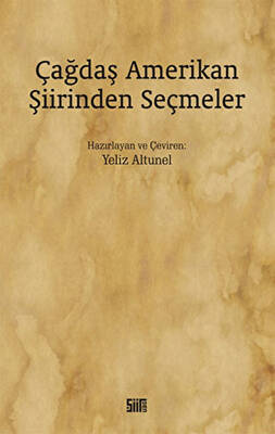 Çağdaş Amerikan Şiirinden Seçmeler - 1