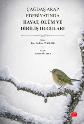 Çağdaş Arap Edebiyatında Hayat, Ölüm ve Diriliş Olguları - 1