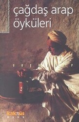 Çağdaş Arap Öyküleri Seçkiler - Kaknüs Yayınları