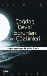 Çağdaş Çeviri Sorunları ve Çözümleri - Çizgi Kitabevi Yayınları