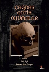 Çağdaş Gotik Okumalar - Kriter Yayınları