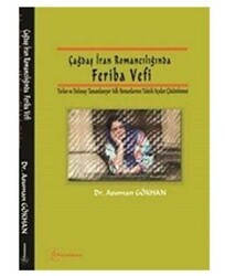 Çağdaş İran Romancılığında Feriba Vefi - Fenomen Yayıncılık