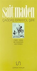 Çağdaş İspanyol Şiiri Antolojisi 1900-2000 93 Ozandan 400 Örnek - Çekirdek Yayınları