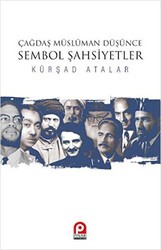 Çağdaş Müslüman Düşünce : Sembol Şahsiyetler - Pınar Yayınları