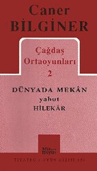 Çağdaş Ortaoyunları 2 Dünyada Mekan Yahut Hilekar - Mitos Boyut Yayınları